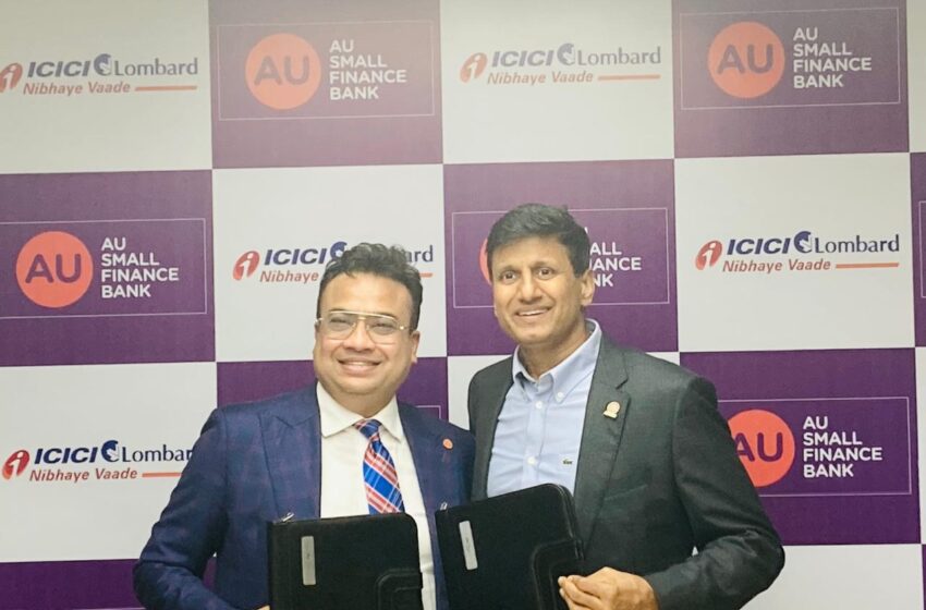  ICICI Lombard and AU Small Finance Bank announce Bancassurance tie-up